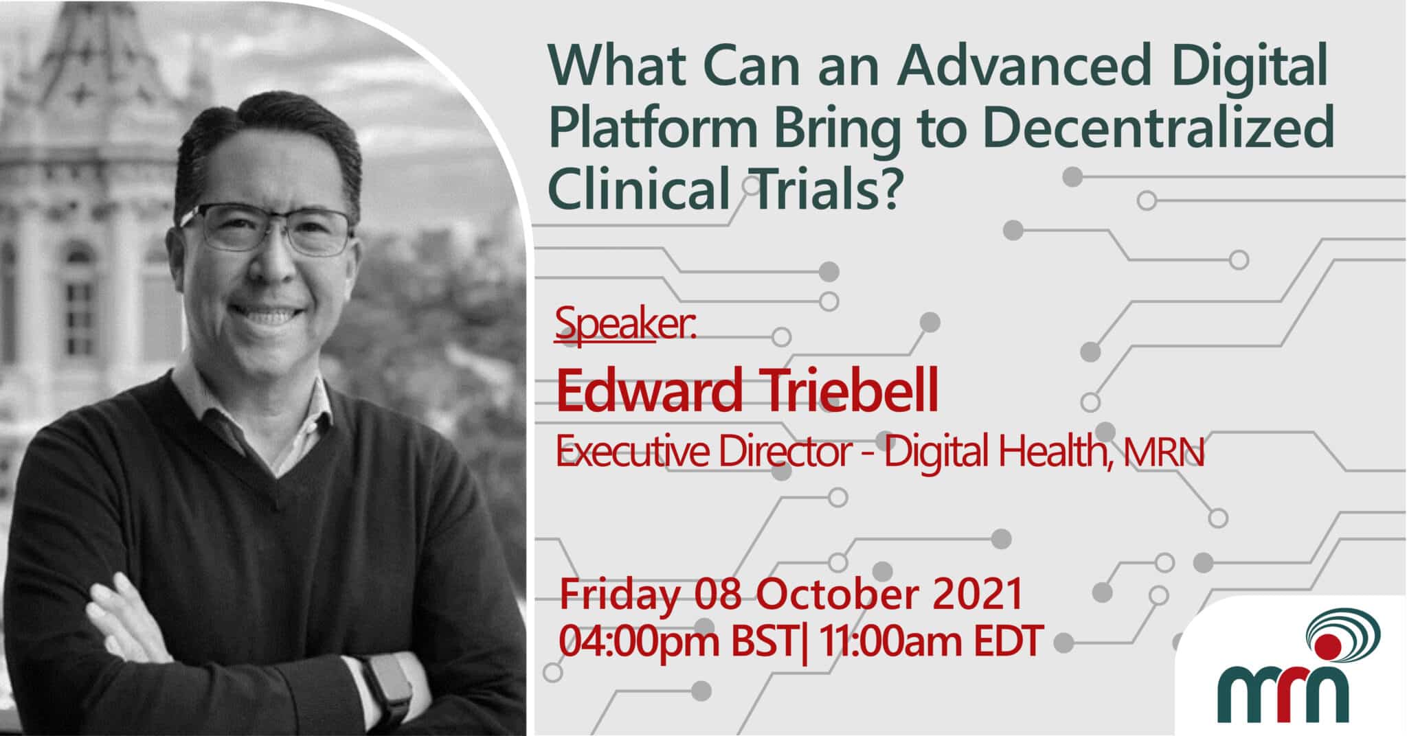 What can an advanced digital platform bring to decentralized clinical ...